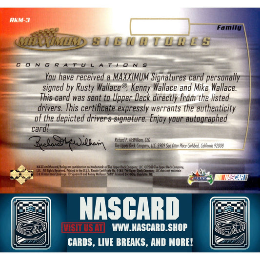 2000 Maxximum #RKM-3 Rusty Wallace/Kenny Wallace/Mike Wallace Signatures - NASCARD.shop