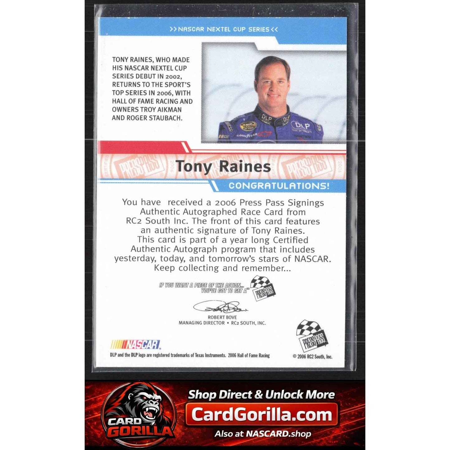 2006 Press Pass #NNO Tony Raines Signings Gold #/50