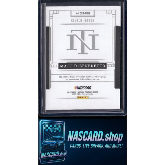 2024 National Treasures Matt DiBenedetto Clutch Factor Auto Holo Silver /25 - NASCARD.shop