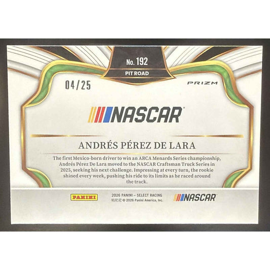 2026 Panini Select NASCAR Andres Perez De Lara #192 Pit Road Tie-Dye Prizms /25
