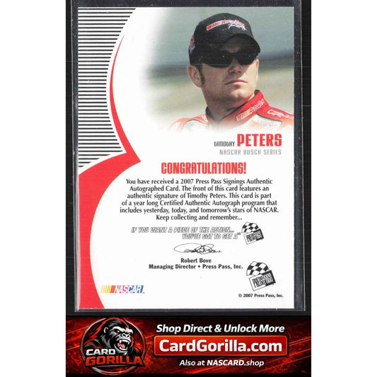 2007 Press Pass #NNO Timothy Peters Signings Gold #/50