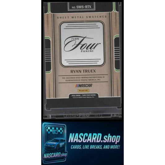 2025 Panini Turn Four #SWS-RTX Ryan Truex Sheet Metal Swatches #/99
