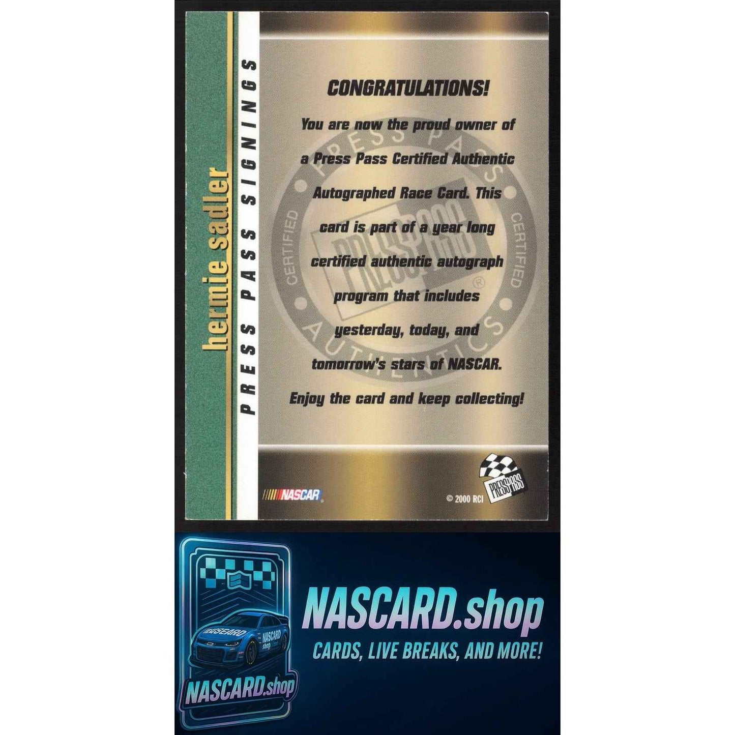 2000 Press Pass #NNO Hermie Sadler Signings