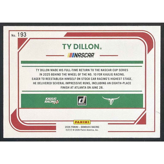 2026 Panini Donruss NASCAR Racing Ty Dillon #193 Rides Gold 10/10