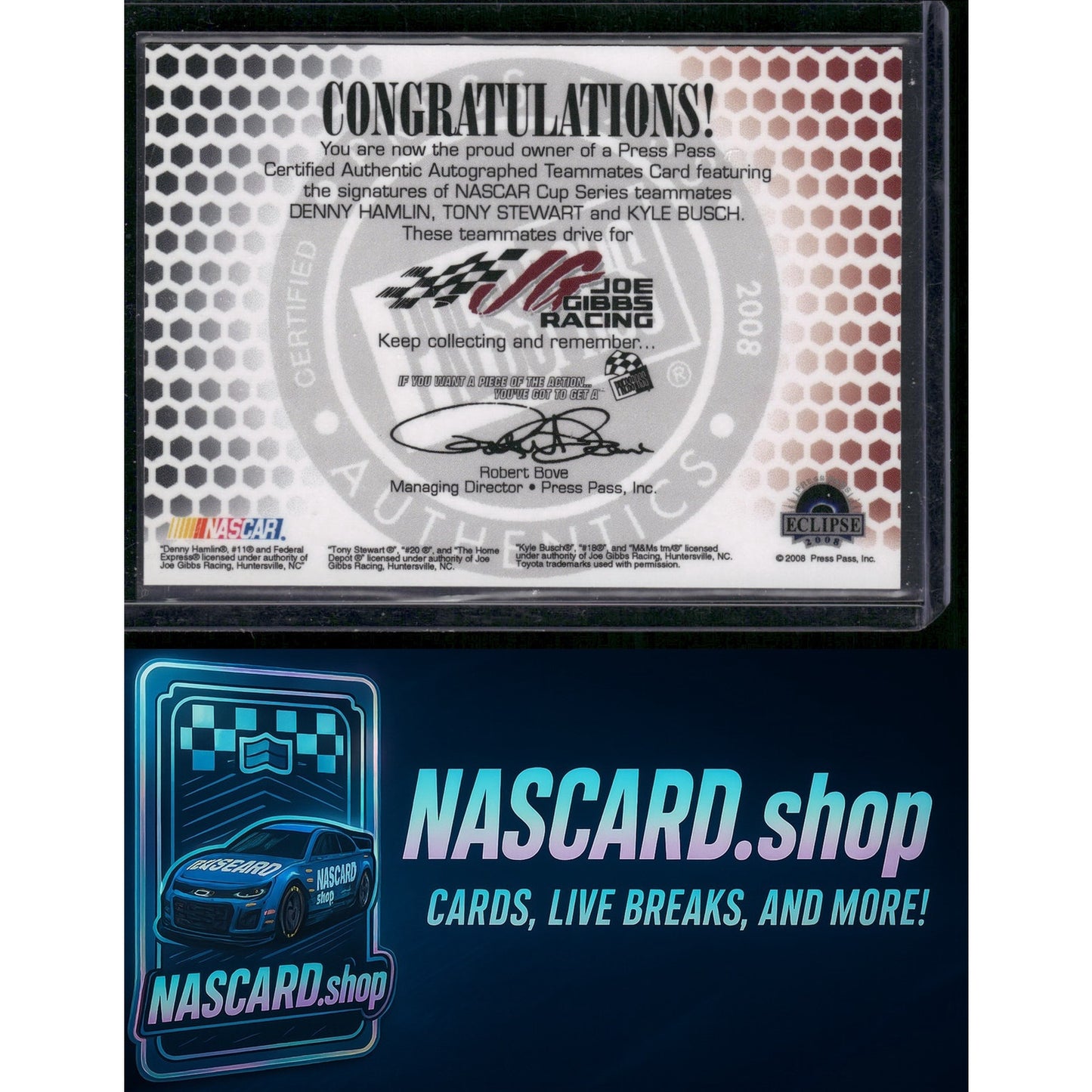 2008 Press Pass Eclipse Kyle Busch Denny Hamlin Tony Stewart Teammates Autographs #/35 - NASCARD.shop