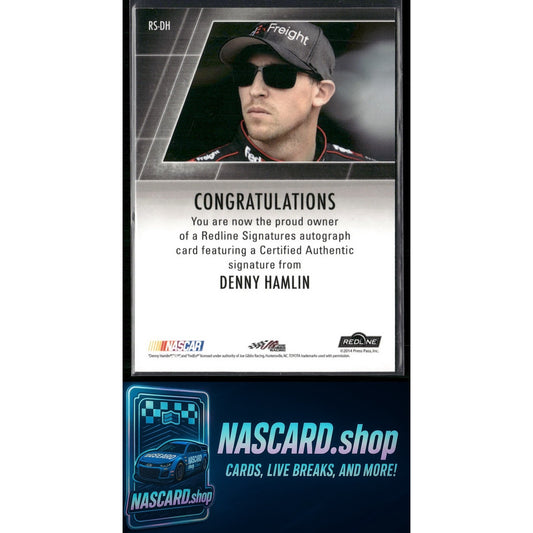 2014 Press Pass Redline #RS-DH Denny Hamlin Redline Signatures Blue #/10 - NASCARD.shop