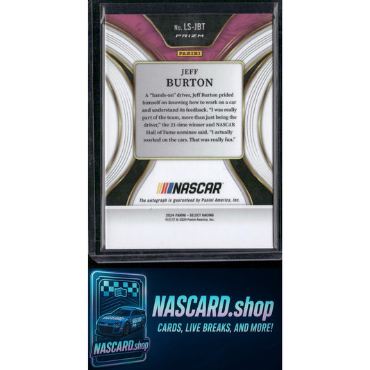 2024 Panini Select #LS-JBT Jeff Burton Legendary Signatures - NASCARD.shop
