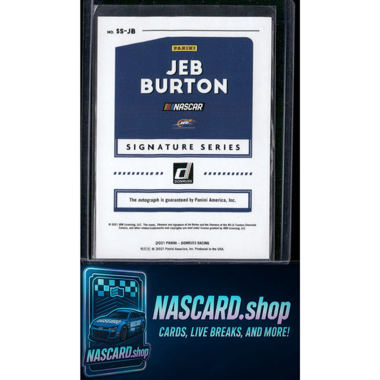 2021 Donruss #SS-JB Jeb Burton Signature Series - NASCARD.shop