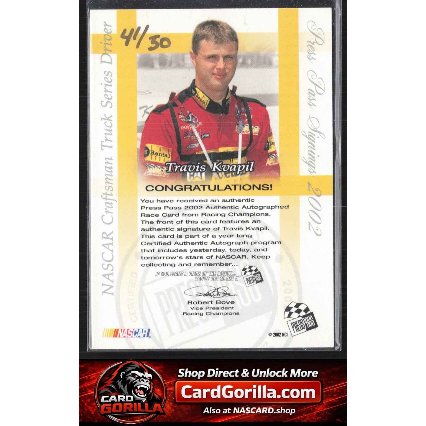 2002 Press Pass #NNO Travis Kvapil Signings Gold #/50