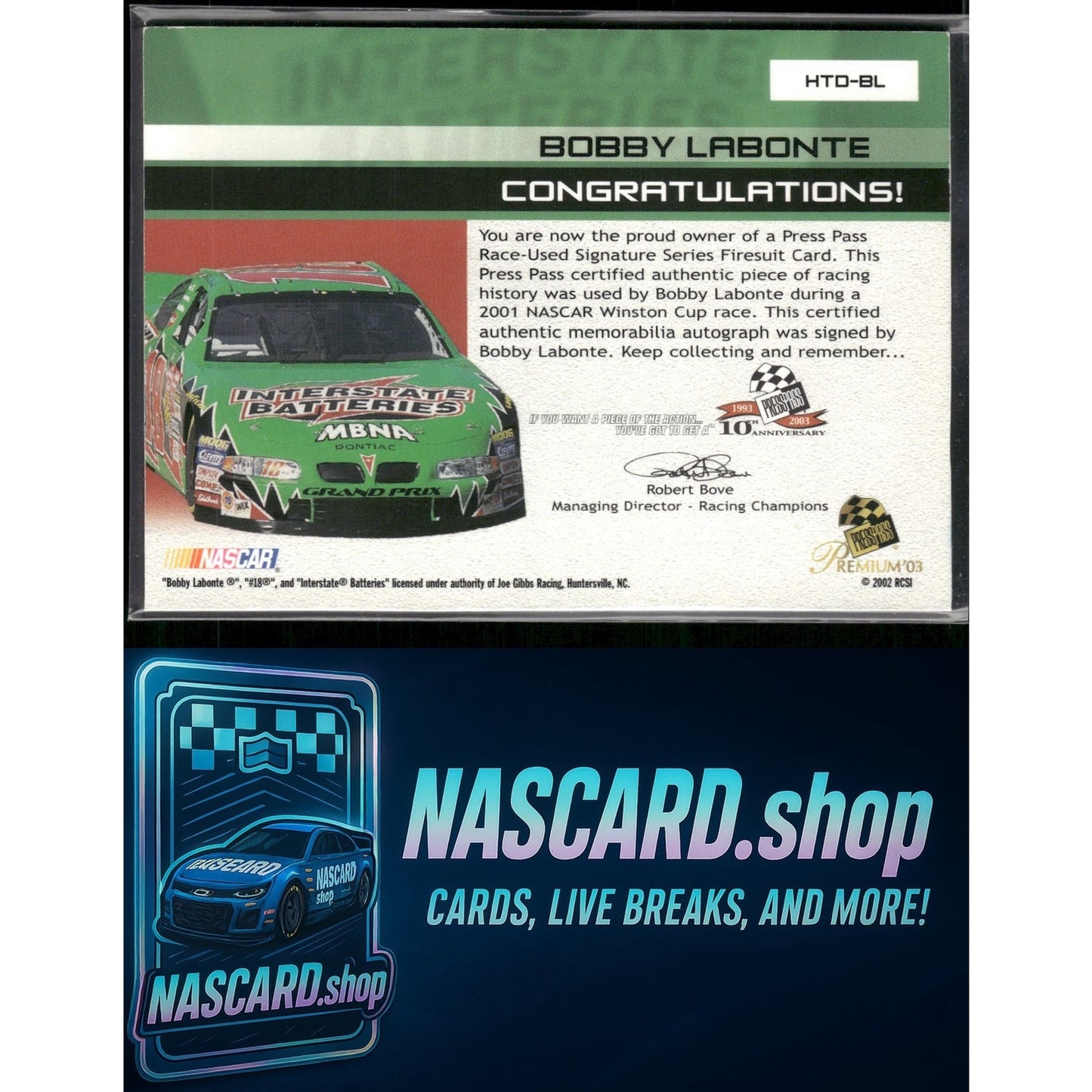 2003 Press Pass Premium Vault Bobby Labonte Hot Threads Drivers Autographs - NASCARD.shop