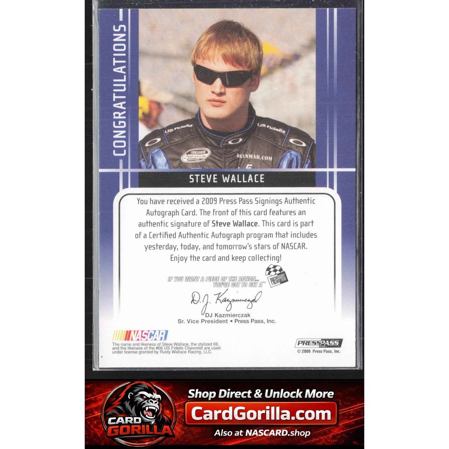 2009 Press Pass #NNO Steve Wallace Press Pass Signings Gold