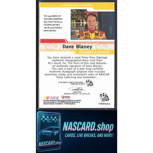 2006 Press Pass #NNO Dave Blaney Signings Silver