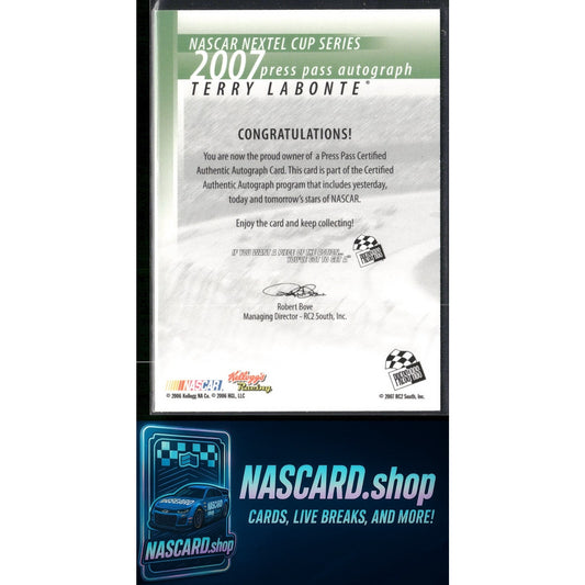 2007 Press Pass Terry Labonte Autographs - NASCARD.shop