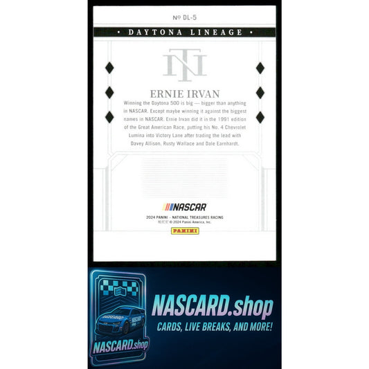 2024 Panini National Treasures #DL-5 Ernie Irvan Daytona Lineage #/25