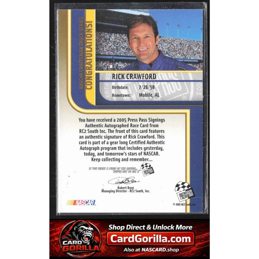 2005 Press Pass #NNO Rick Crawford Signings Gold #/50