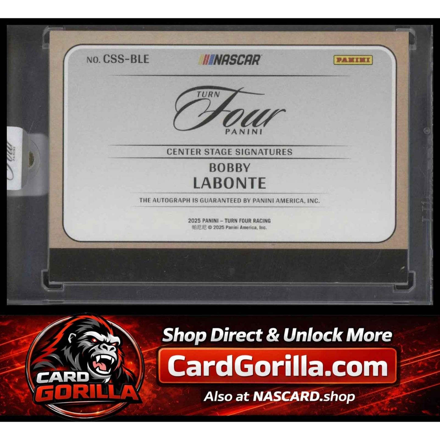 2025 Panini Turn Four #CSS-BLE Bobby Labonte Center Stage Signatures #/99