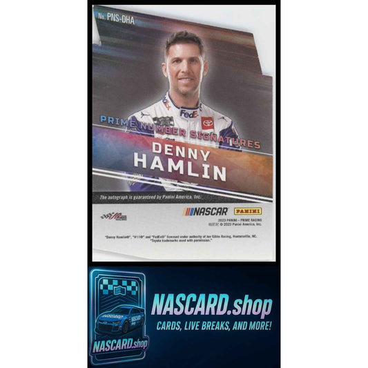 Denny Hamlin 2023 Prime Die Cut Prime Number Signatures Holo Gold #/15