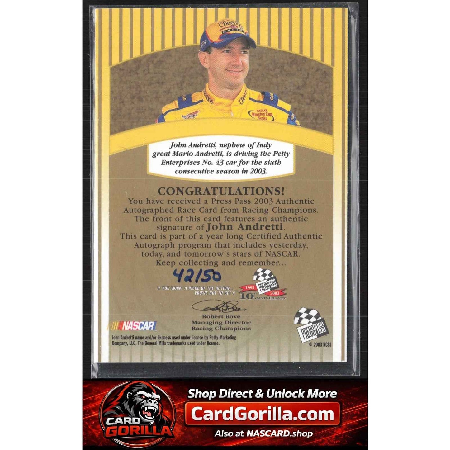 2003 Press Pass #NNO John Andretti Signings Gold #/50