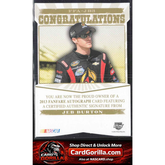 2013 Press Pass Fanfare #FFA-JB3 Jeb Burton Autographs - Red Car Shot #/99