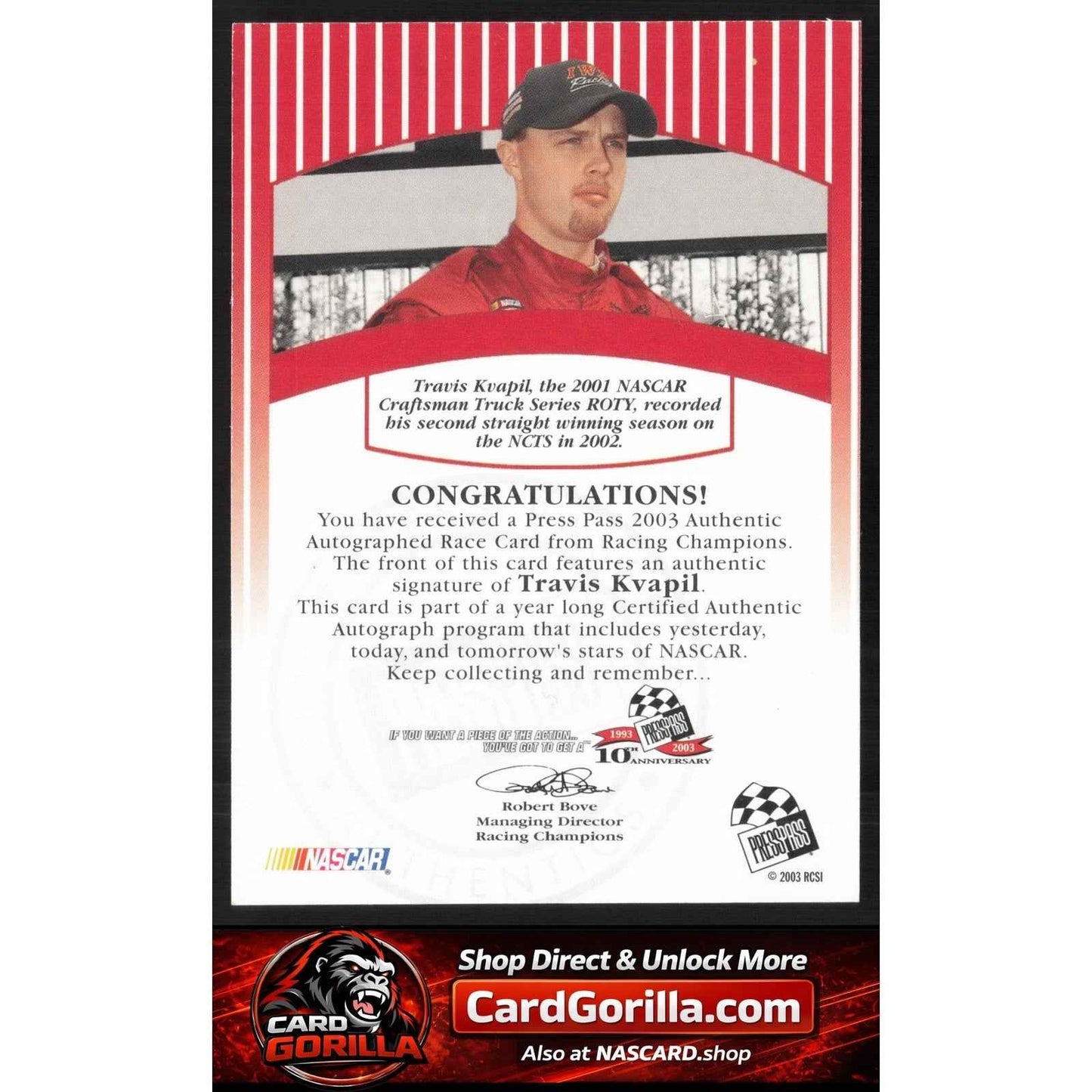 2003 Press Pass #NNO Travis Kvapil Signings
