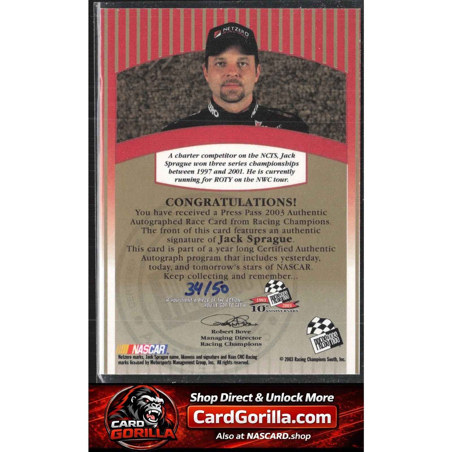 2003 Press Pass #NNO Jack Sprague Signings Gold #/50
