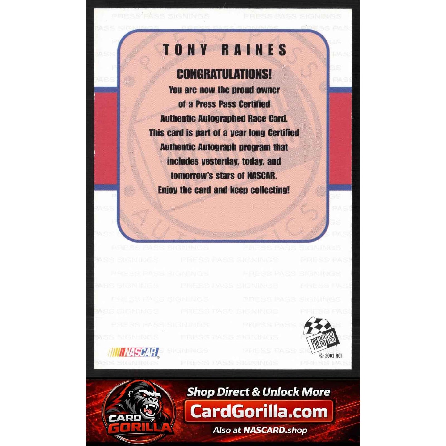 2001 Press Pass #NNO Tony Raines Signings