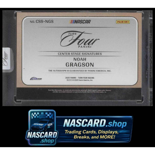 2025 Panini Turn Four #CSS-NGS Noah Gragson Center Stage Signatures #/99