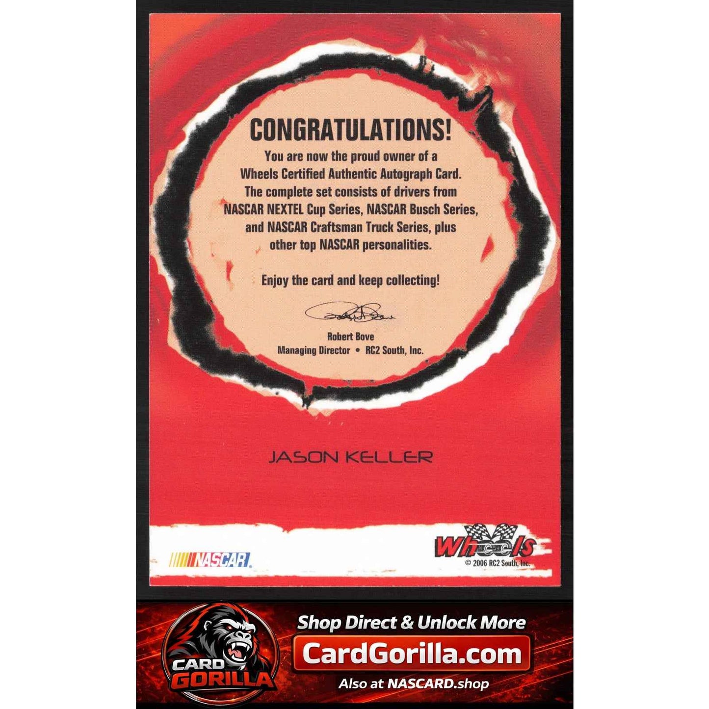 2006 Wheels High Gear #NNO Jason Keller Wheels Autographs