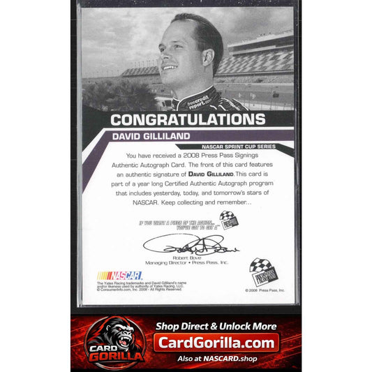 2008 Press Pass #NNO David Gilliland Signings Gold #/50