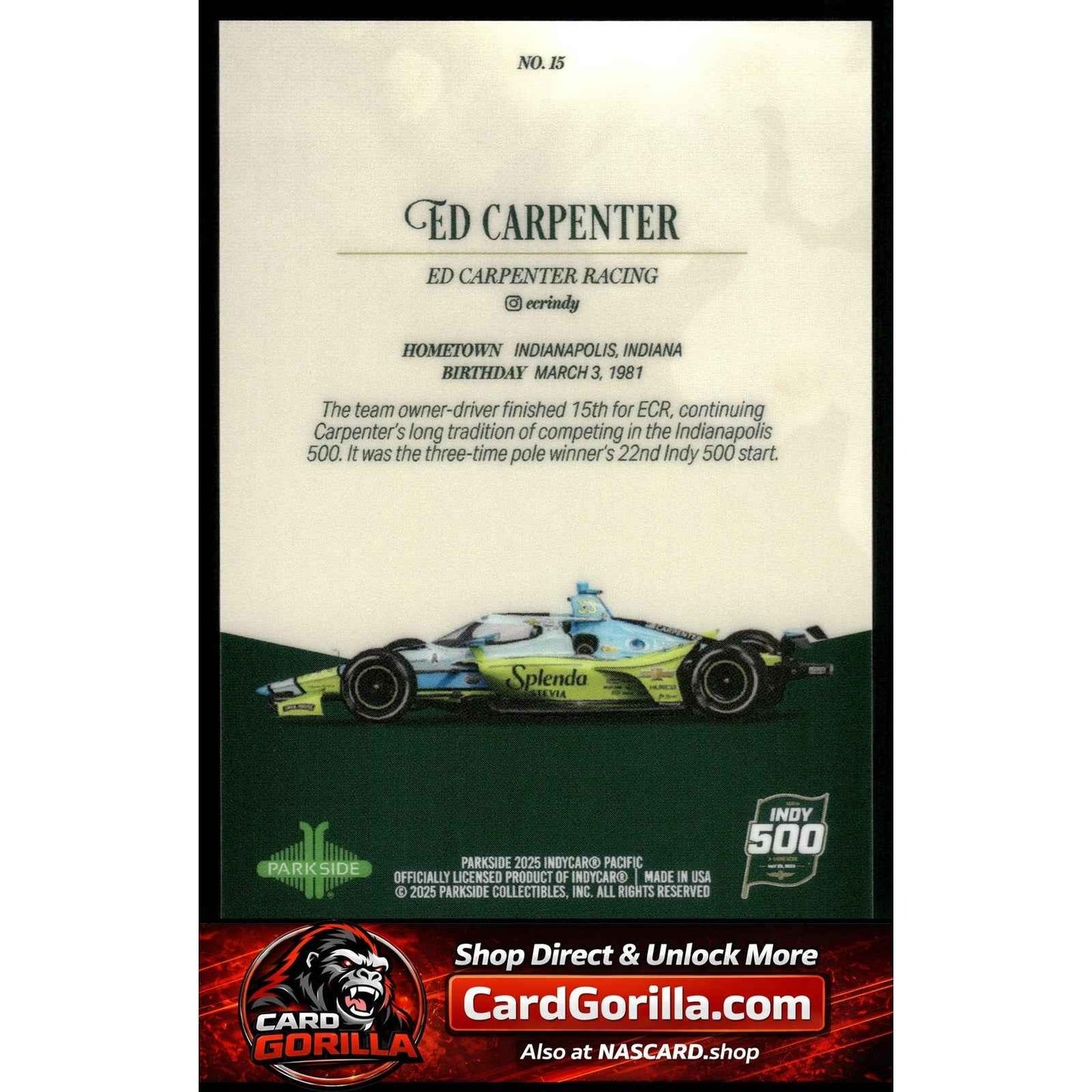 2025 Parkside Indy 500 Pacific #15 Ed Carpenter