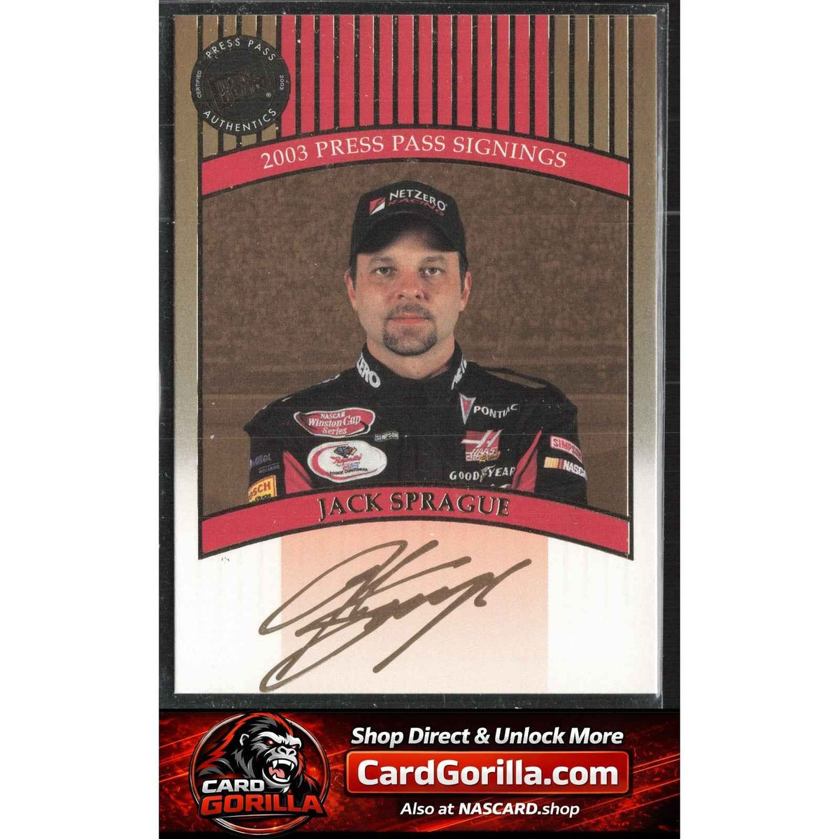 2003 Press Pass #NNO Jack Sprague Signings Gold #/50