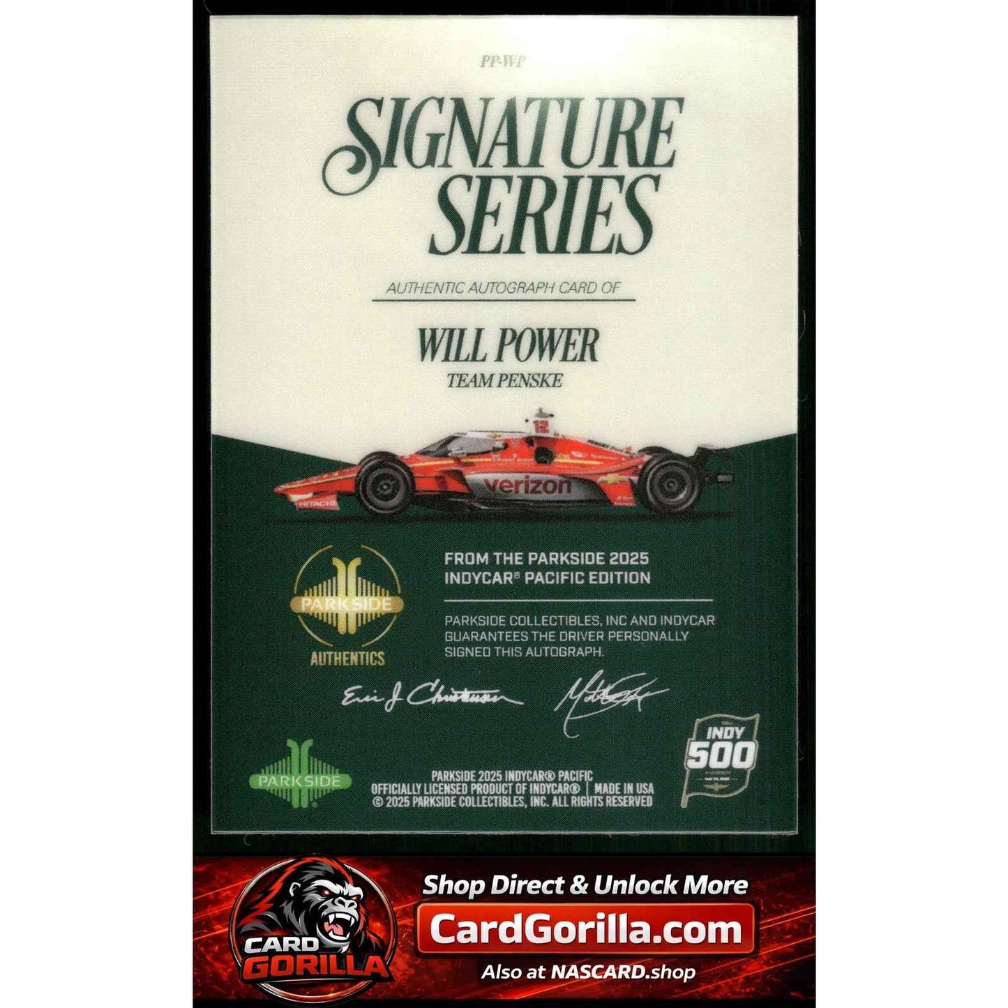 2025 Parkside Indy 500 Pacific #PP-WP Will Power Signature Series