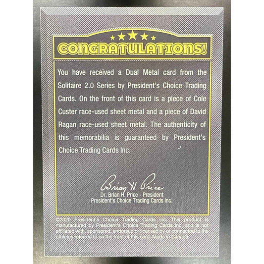 2020 President's Choice Dual Metal Cole Custer / David Ragan 1/1