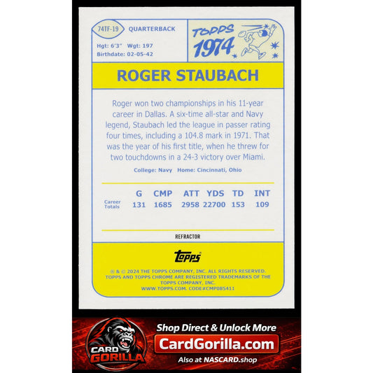 2024 Topps Chrome #74TF-19 Roger Staubach 1974 Topps Football
