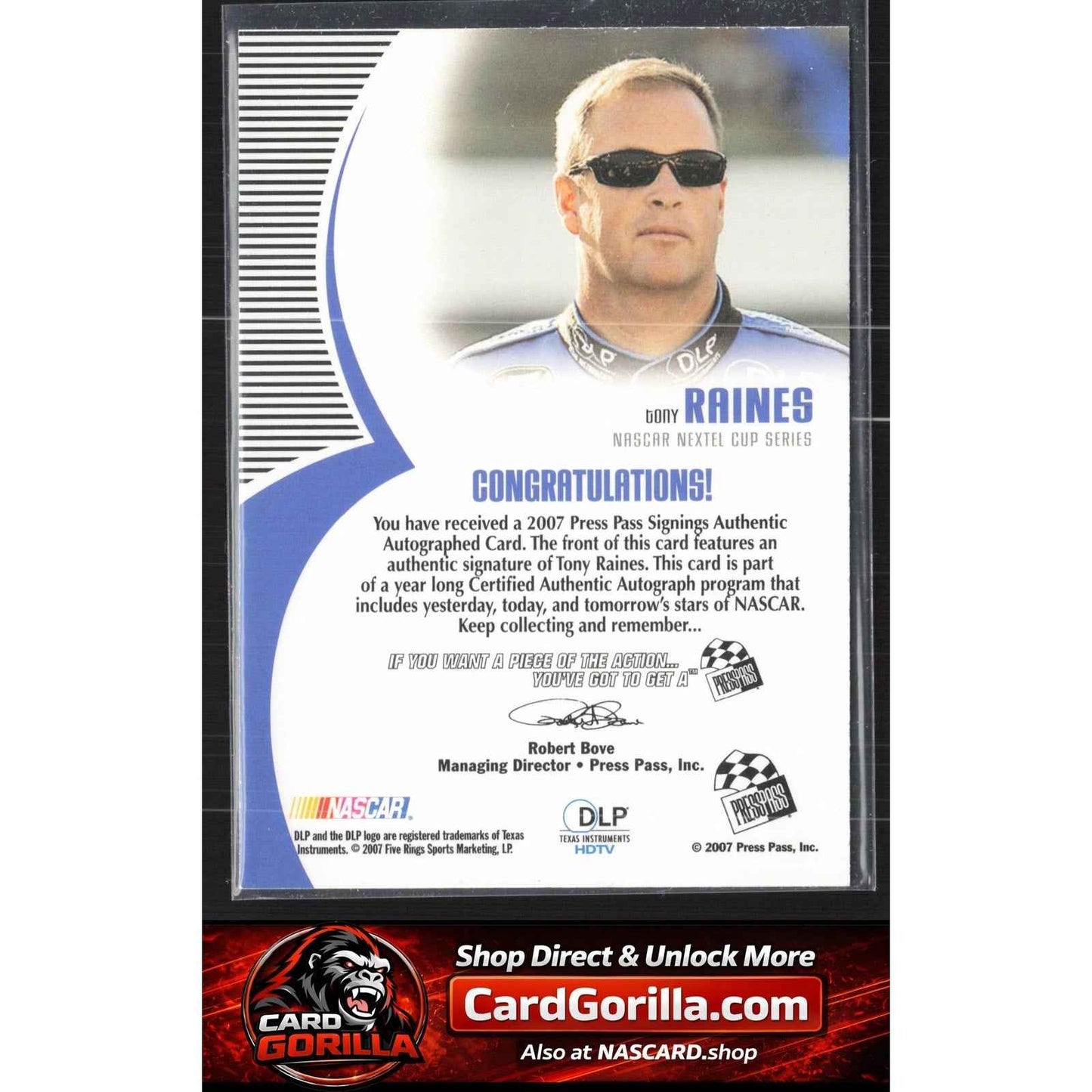 2007 Press Pass #NNO Tony Raines Signings