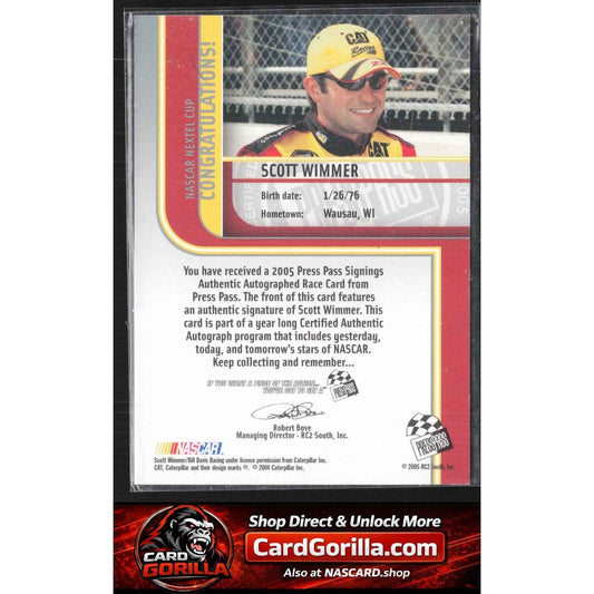 2005 Press Pass #NNO Scott Wimmer Signings Platinum #/100