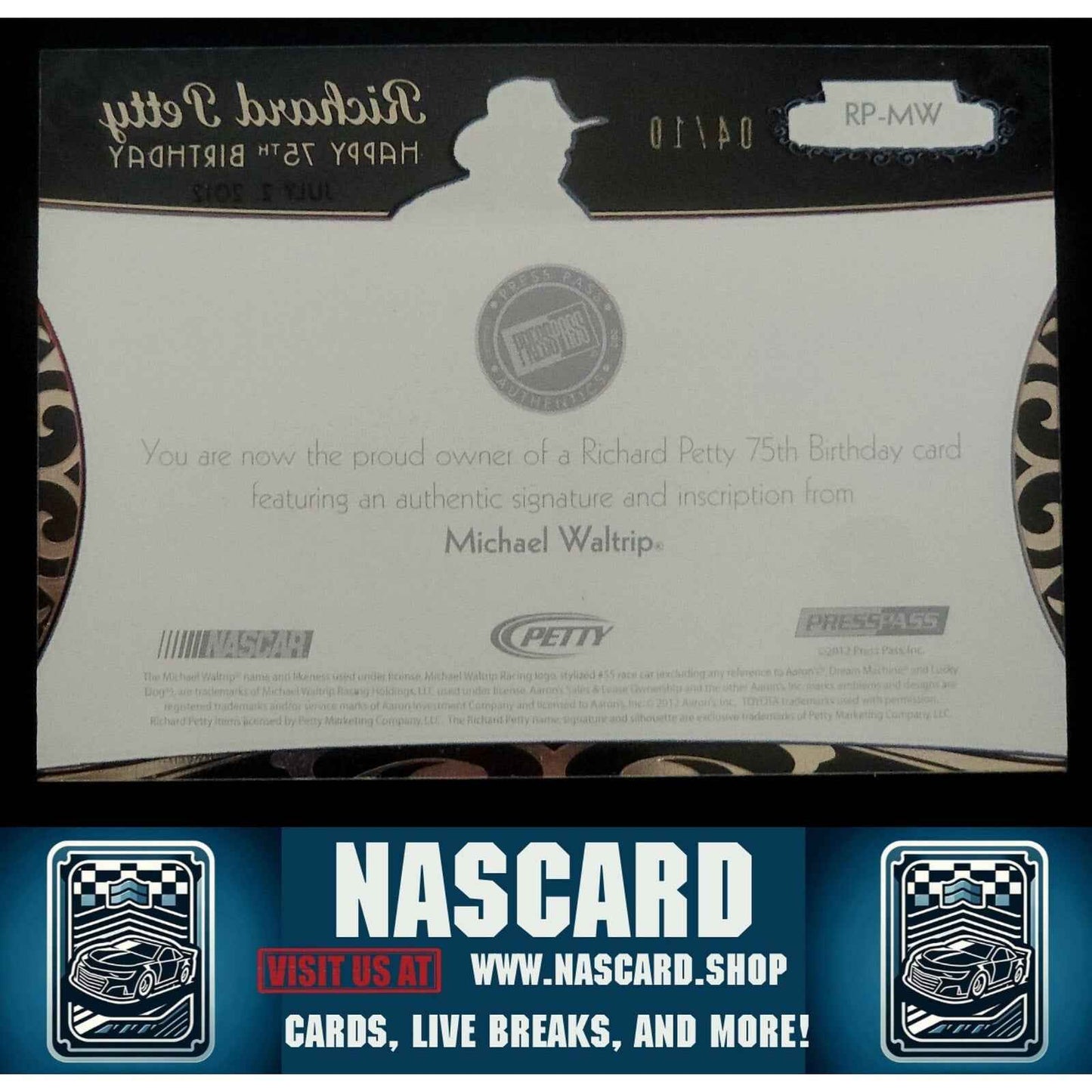 2012 Press Pass Showcase Petty 75 Birthday Gold Michael Waltrip /10 Inscription