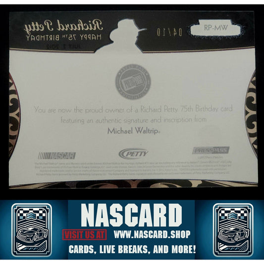 2012 Press Pass Showcase Petty 75 Birthday Gold Michael Waltrip /10 Inscription - NASCARD.shop