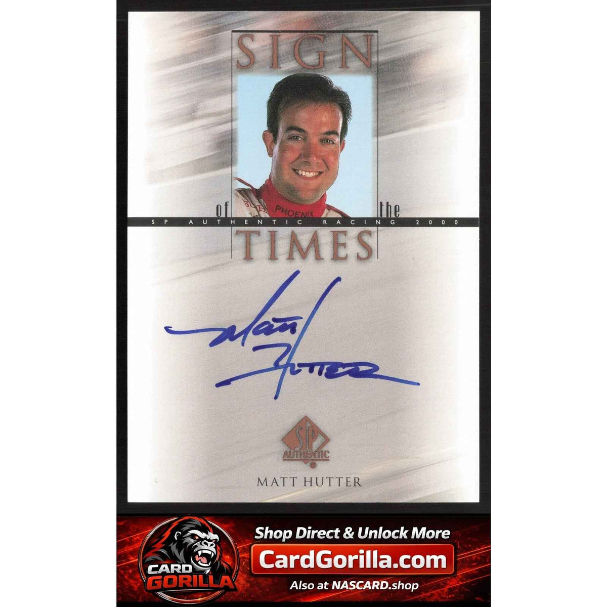 2000 SP Authentic #MH Matt Hutter Sign of the Times