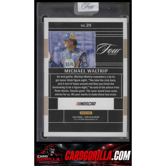2025 Panini Turn Four #29 Michael Waltrip #/75