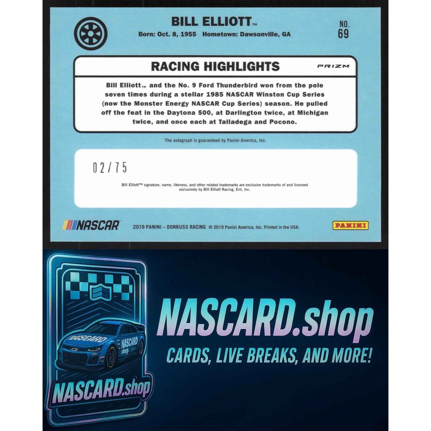 2019 Donruss #69 Bill Elliott Optic Signatures Holo #/75