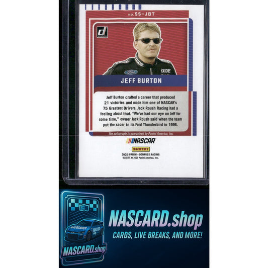 2025 Donruss #SS-JBT Jeff Burton Signature Series Blue Xplosion #/25 - NASCARD.shop