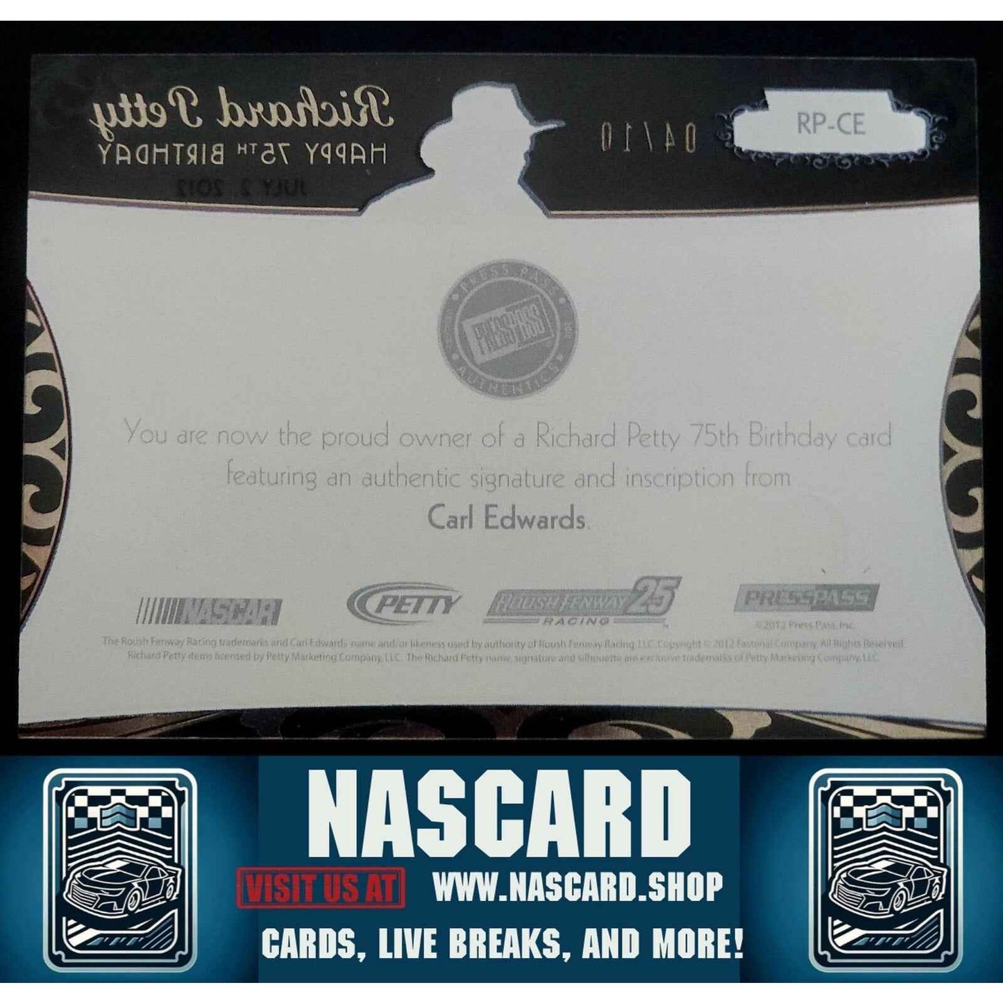 2012 Press Pass Showcase Petty 75 Birthday Gold Carl Edwards /10 Inscription