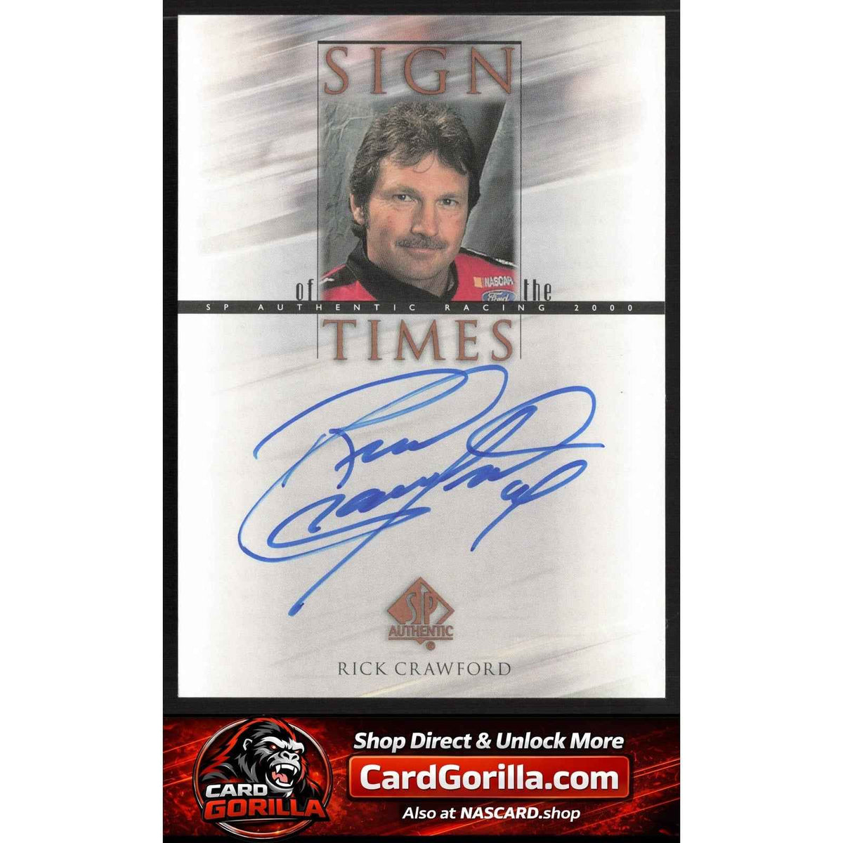 2000 SP Authentic #CR Rick Crawford Sign of the Times