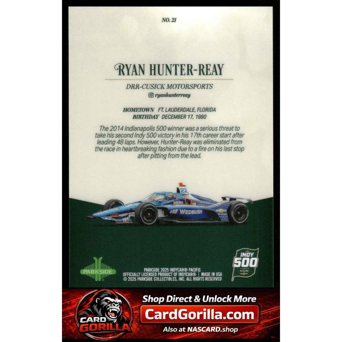 2025 Parkside Indy 500 Pacific #21 Ryan Hunter-Reay