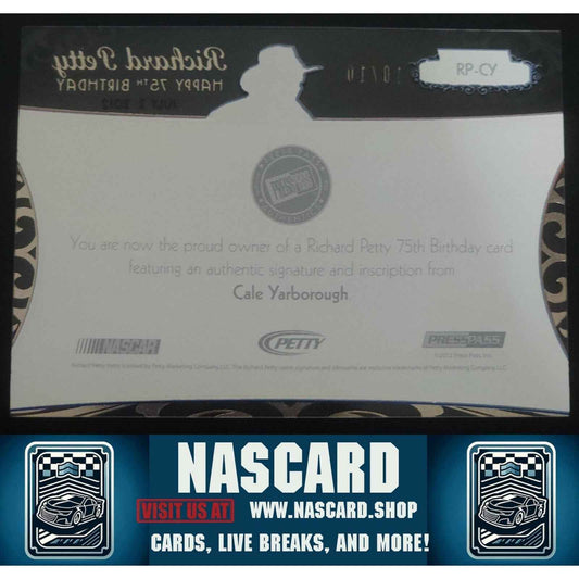 2012 Press Pass Showcase Petty 75 Birthday Gold Cale Yarborough /10 Inscription