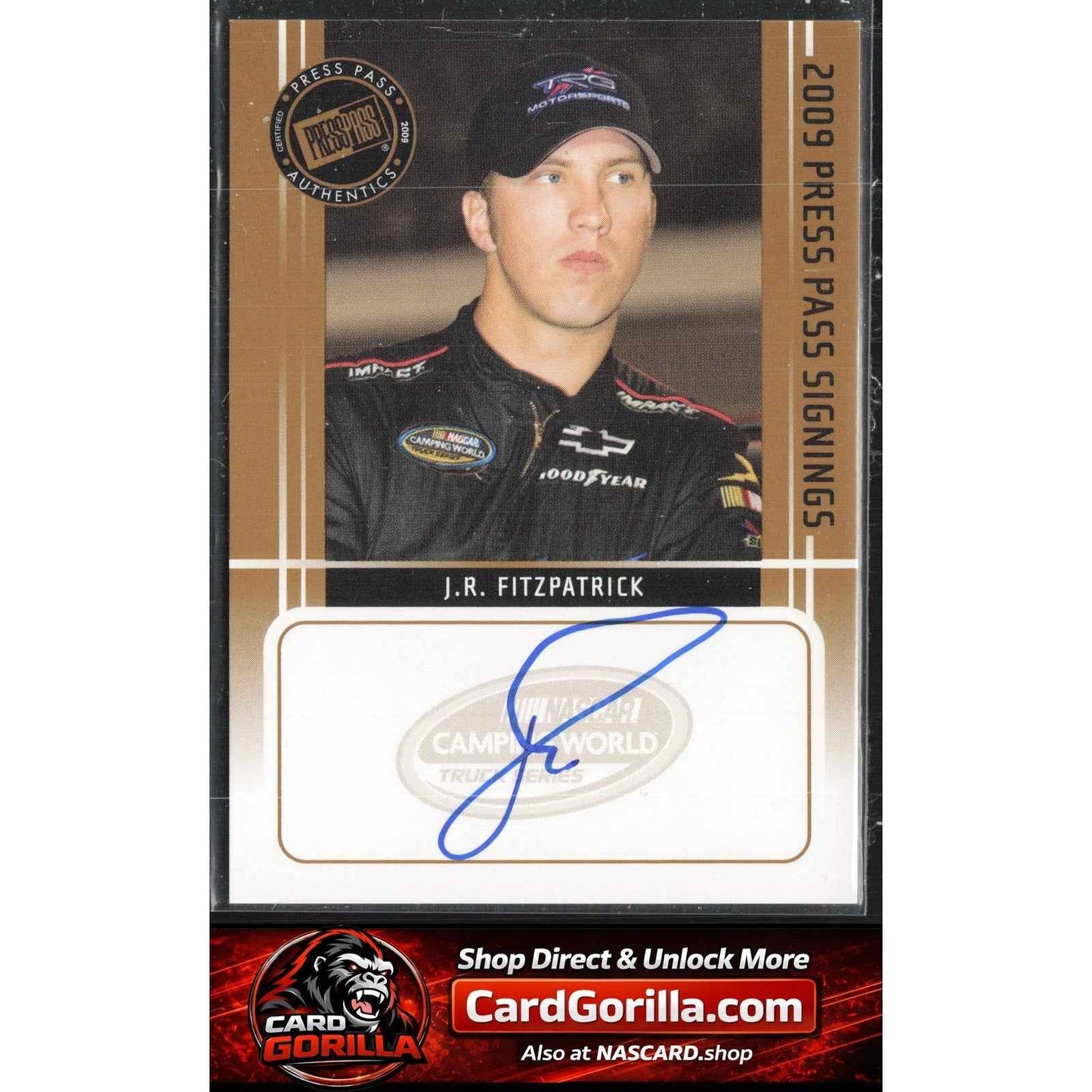 2009 Press Pass #NNO J.R. Fitzpatrick Signings Gold