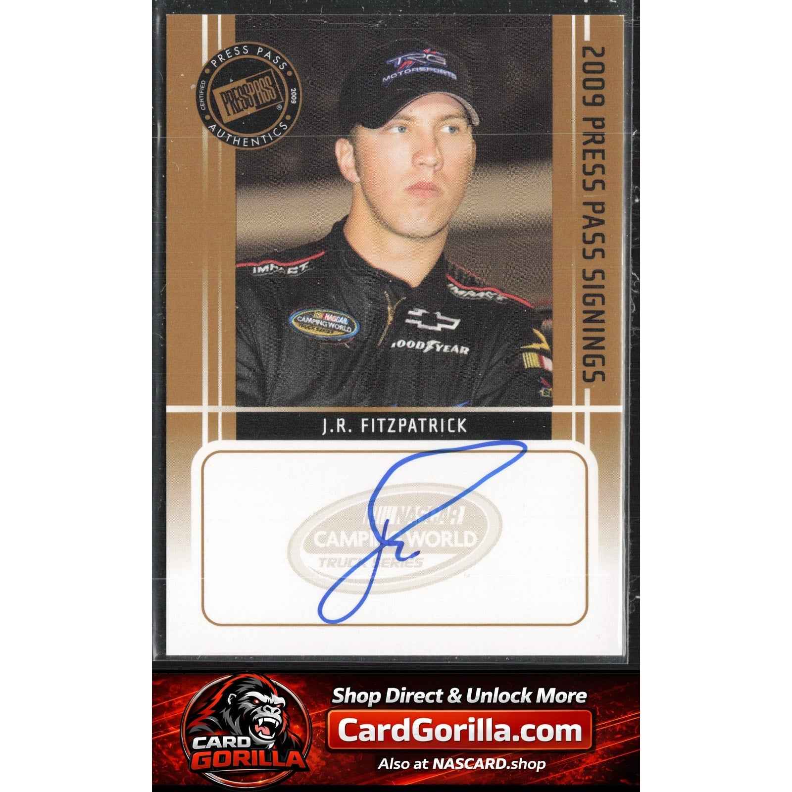 2009 Press Pass #NNO J.R. Fitzpatrick Signings Gold