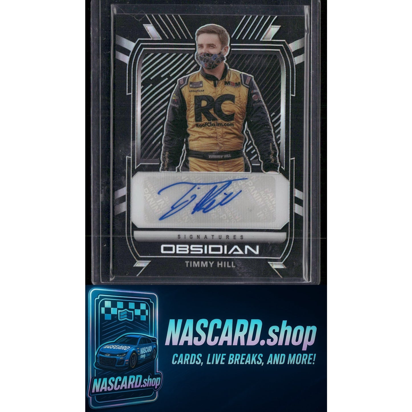 2021 Panini Chronicles #OS-TH Timmy Hill Obsidian Signatures - NASCARD.shop