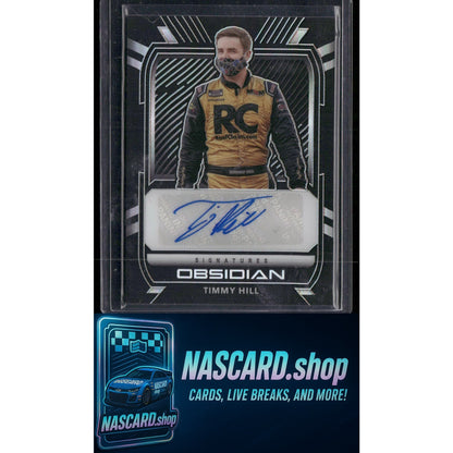 2021 Panini Chronicles #OS-TH Timmy Hill Obsidian Signatures - NASCARD.shop